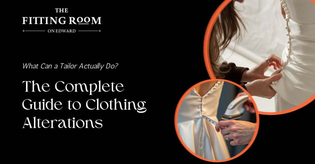 What Can a Tailor Actually Do? The Complete Guide to Clothing Alterations